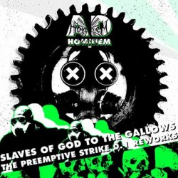 AD HOMINEM - Slaves Of God To The Gallows (The Preemptive Strike 0.1 Reworks) Digi-MCD Industrial Black Metal