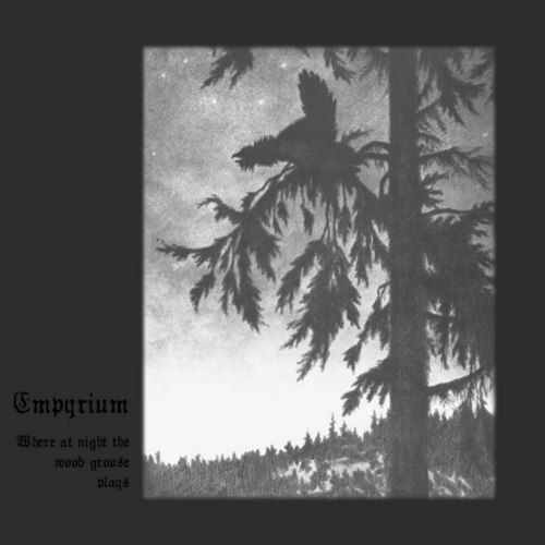 EMPYRIUM - Where At Night The Wood Grouse Plays CD Neofolk