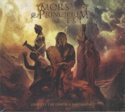 MORS PRINCIPUM EST - Liberate The Unborn Inhumanity Digi-CD MDM