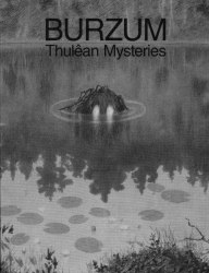 BURZUM - Thulêan Mysteries 2 Tapes Ambient