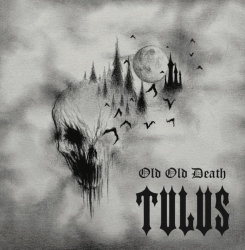 TULUS - Old Old Death CD Black Metal