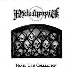 NYCTOTHROPIA - Frail Urn Collection CD Dark Ambient
