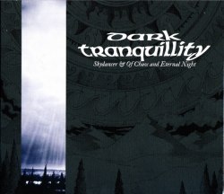 DARK TRANQUILLITY - Skydancer & Of Chaos And Eternal Night Digi-CD MDM