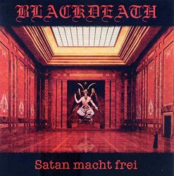 BLACKDEATH - Satan Macht Frei CD Black Metal
