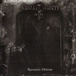 ARMA CHRISTI - Egocentric Oblivion CD Blackened Death Metal