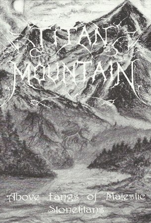 TITAN MOUNTAIN - Above Fangs Of Majestic Stonetitans Tape Blackened Metal