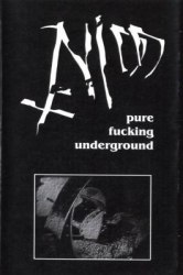 NIDD - Pure Fucking Underground Tape Black Metal