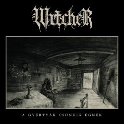 WITCHER - A gyerty​á​k csonkig égnek CD Atmospheric Metal