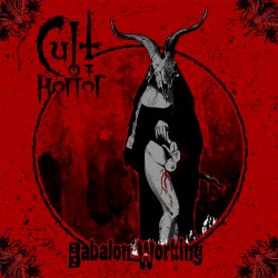 CULT OF HORROR - Babalon Working Digi-CD Blackened Thrash Metal