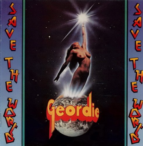 GEORDIE - Save The World CD Hard Rock