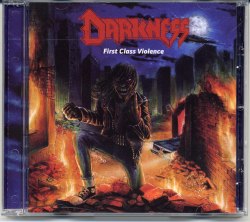 DARKNESS - First Class Violence CD Thrash Metal