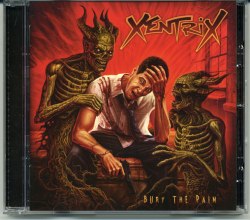 XENTRIX - Bury The Pain CD Thrash Metal