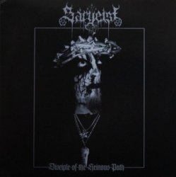 SARGEIST - Disciple Of The Heinous Path LP Black Metal