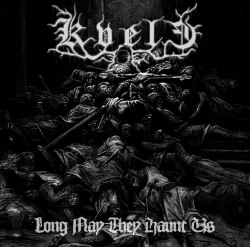 KVELE - Long May They Haunt Us CD Black Metal