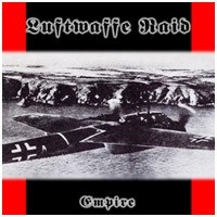 LUFTWAFFE RAID - Empire CD Blackened Metal