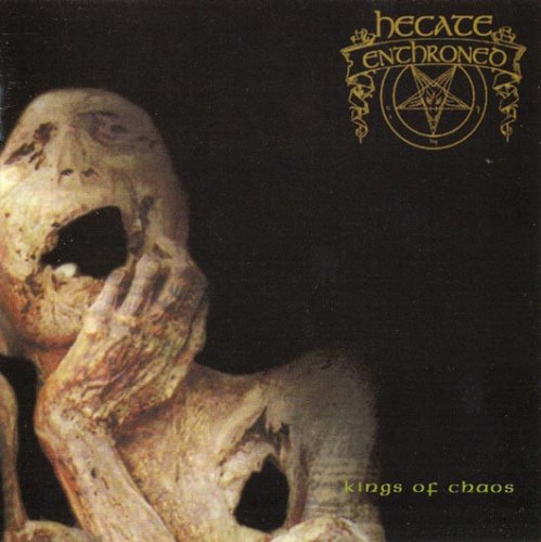 HECATE ENTHRONED - Kings Of Chaos CD Blackened Metal