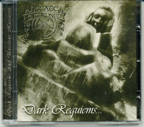 HECATE ENTHRONED - Dark Requiems And Unsilent Massacre CD Blackened Metal
