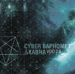 CYBER BAPHOMET / KARNA - Void 2.0 CD Dark Ambient