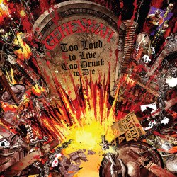 GEHENNAH - Too Loud To Live, Too Drunk To Die CD Heavy Thrash Metal