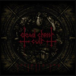 DEAD CHRIST CULT - Христосмерть CD Black Metal