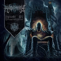 RELICS OF HUMANITY - Decade Ov Desacralization CD Brutal Death Metal
