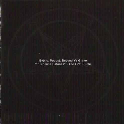 ПОГОСТ / BYBLIS / BEYOND YE GRAVE - In Nomine Satanas CD Black Metal
