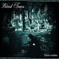 BLOOD TEARS - Three Wishes Digi-CD Doom Metal