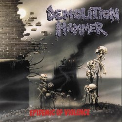 DEMOLITION HAMMER - Epidemic Of Violence CD Thrash Metal