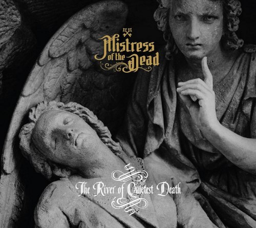 MISTRESS OF THE DEAD - The River Of Quietest Death Digi-CD Funeral Doom Metal