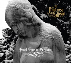 MISTRESS OF THE DEAD - Beloveth Forever In My Thoughts Digi-CD Funeral Doom Metal