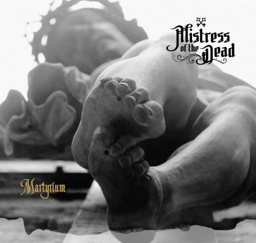 MISTRESS OF THE DEAD - Martyrium Digi-CD Funeral Doom Metal