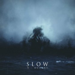 SLOW - V - Oceans Digi-CD Funeral Doom Metal