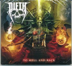 DIETH - To Hell and Back CD Thrash Death Metal