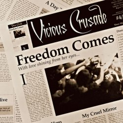 VICIOUS CRUSADE - Freedom Comes CD Metal