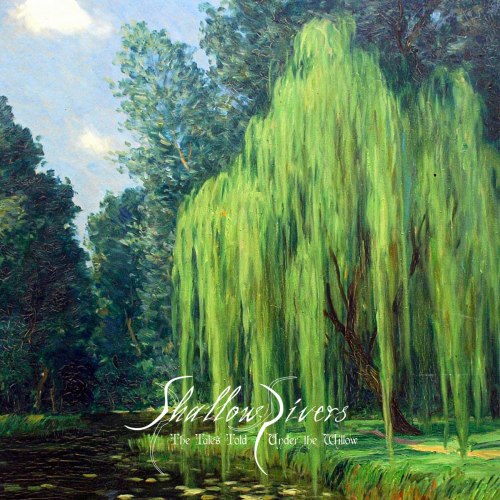 SHALLOW RIVERS - The Tales Told Under the Willow CD Doom Metal