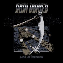 IRON DRIVER - Smell Of Perdition CD Heavy Metal