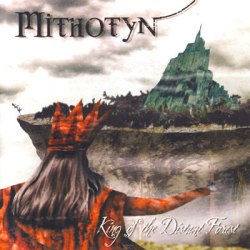 MITHOTHYN - King Of The Distant Forest CD Nordic Metal