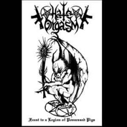 HATE ORGASM - Feast to a Legion of Possessed Pigs Tape Black Metal