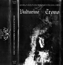 VULTURINE / TRONO - Antigos Ritos Da Neblina E Da Lua Cheia Tape Black Metal