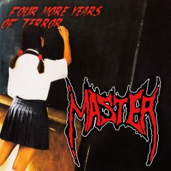 MASTER - Four More Years Of Terror CD Death Thrash Metal
