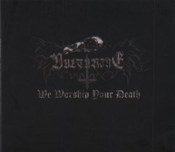 VULTURINE - We Worship Your Death Digi-CD Black Metal