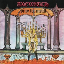 AXEWITCH - Pray for Metal Digi-MCD Heavy Metal