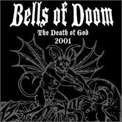 BELLS OF DOOM - The Death Of God Digi-MCD Doom Metal