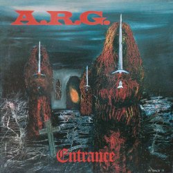 A.R.G. - Entrance Digi-CD Thrash Metal