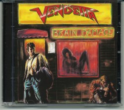 VENDETTA - Brain Damage CD Thrash Metal
