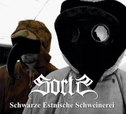 SORTS - Schwarze Estnische Schweinerei Digi-CD Blackened Metal