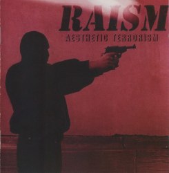 RAISM - Aesthetic Terrorism CD Industrial Metal