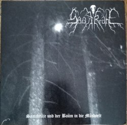 SAATKRAHE / NARTVIND - Saatchräje Und Der Baüm In Die Möswelt / Chemin De Ténèbres 7"EP Black Metal