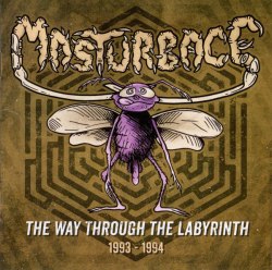 MASTURBACE - The Way Through The Labyrinth 1993 - 1994 CD Death Thrash Metal