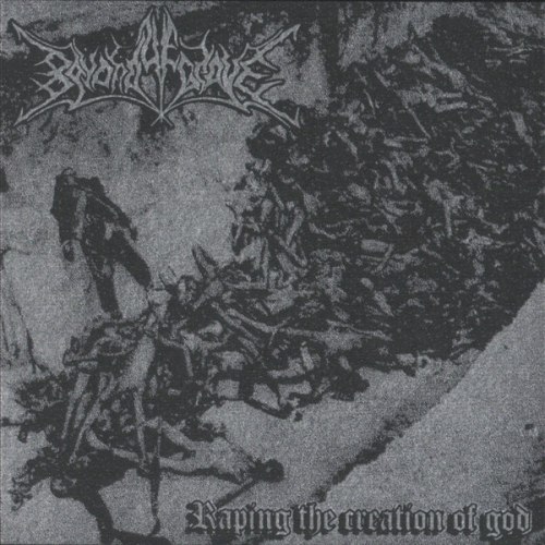 BEYOND YE GRAVE - Raping The Creation Of God CD Black Metal